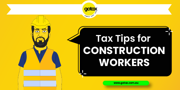 Tax Tips Construction Workers may be able to claim on their online income tax return